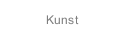 Kunst