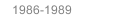1986-1989